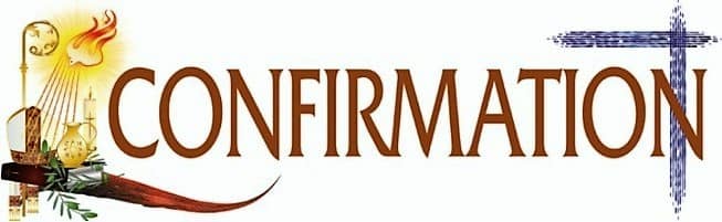 The Sacraments: Confirmation